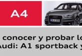 Ven a probar el nuevo A4 y A1 Sportback